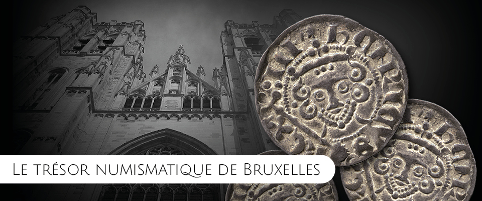 Le trésor numismatique de Bruxelles