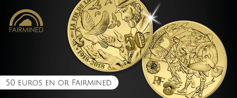 La Monnaie de Paris commémore le 100eme anniversaire de l’armistice de 1918 avec une pièce de 50 euros d’or fairmined pur