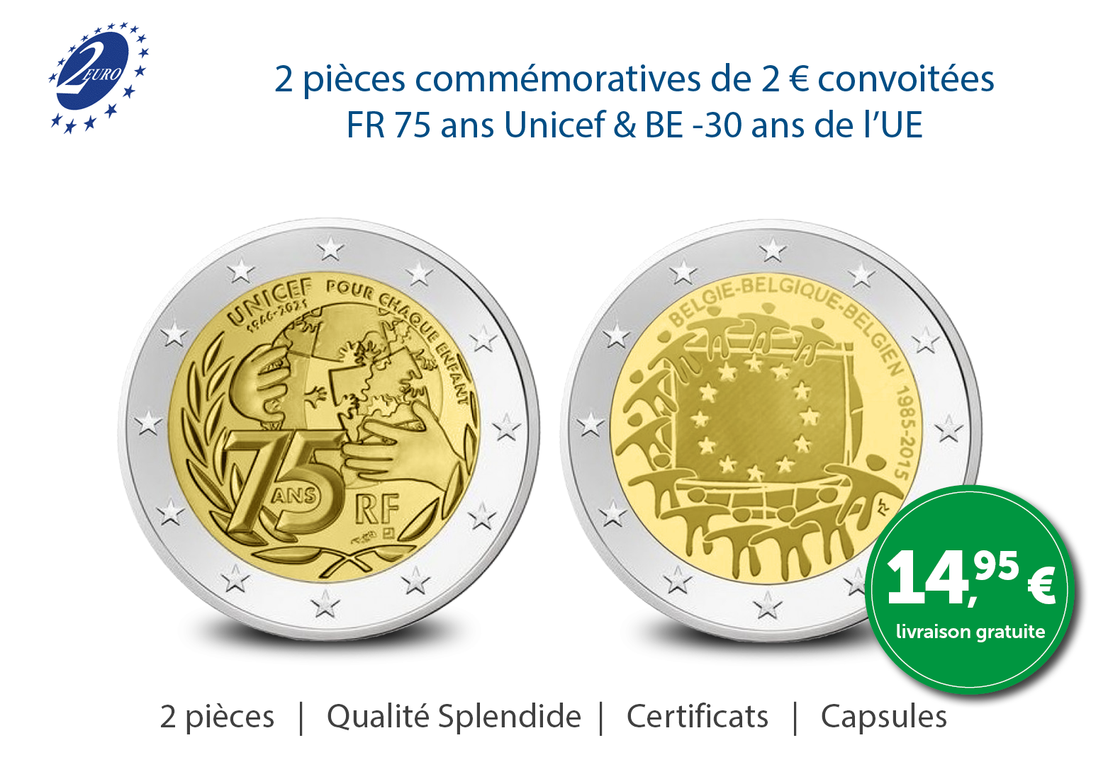 2 Nouvelles Pièces commémoratives de 2 € avec une remise élevée !
