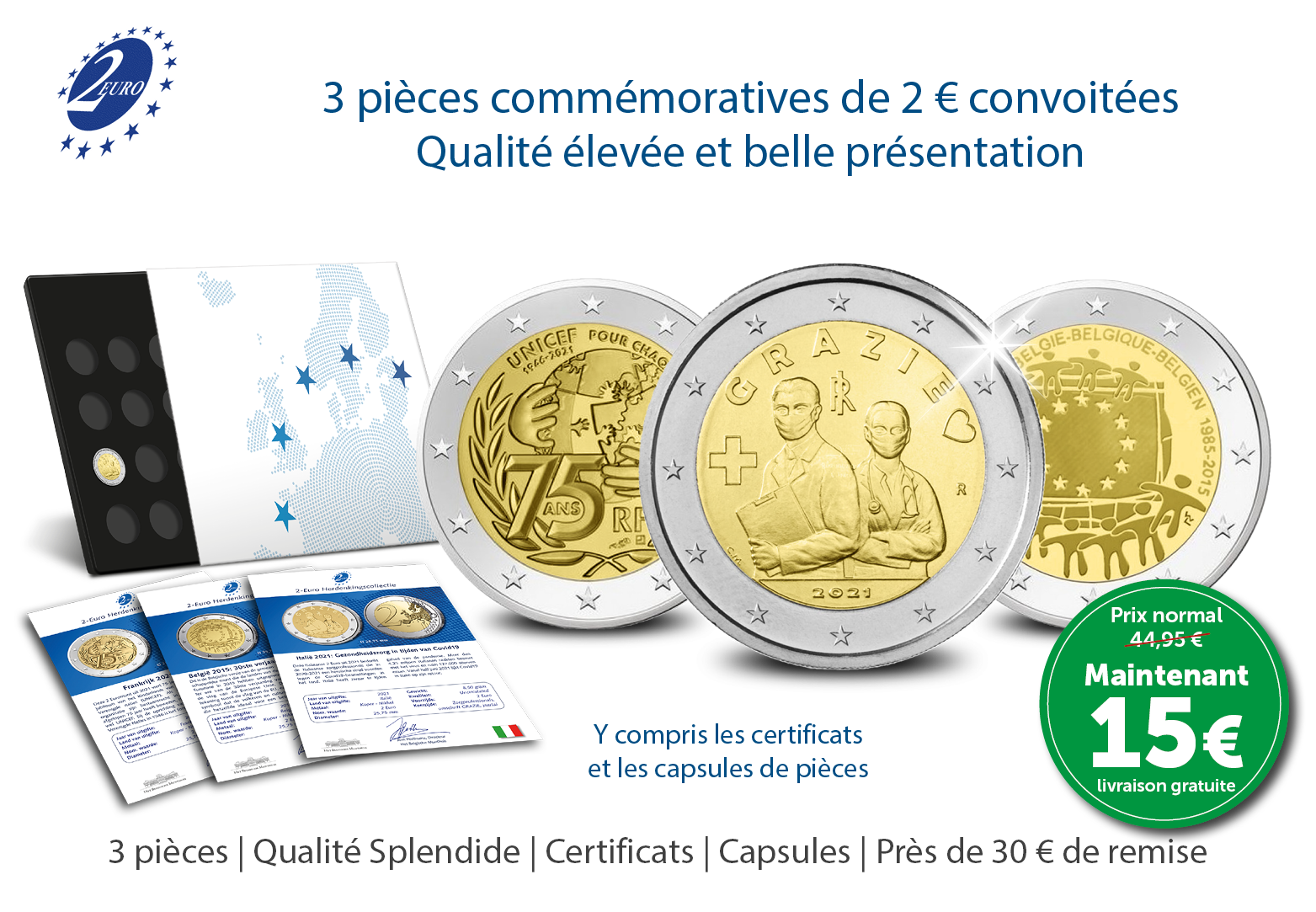 3 pièces commémoratives de 2 € convoitées