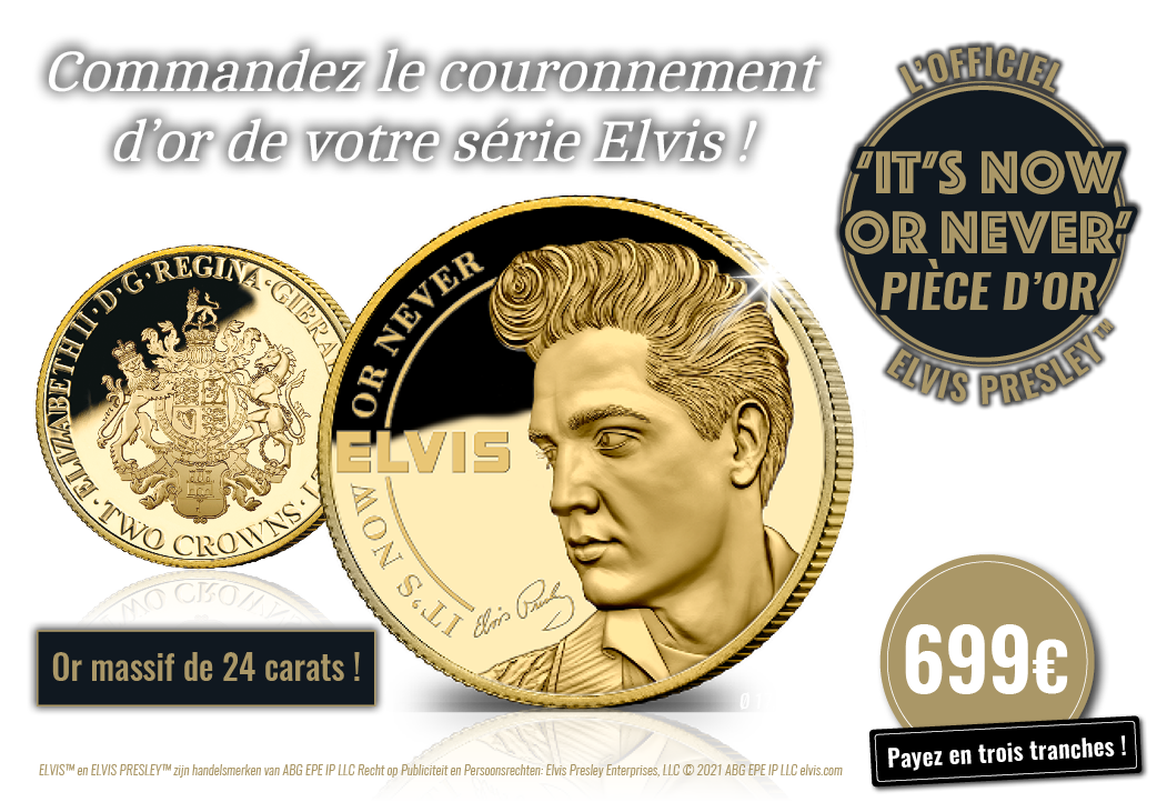 Pièce officielle Elvis Presley It's Now or Never d'1/10 Once Or pur